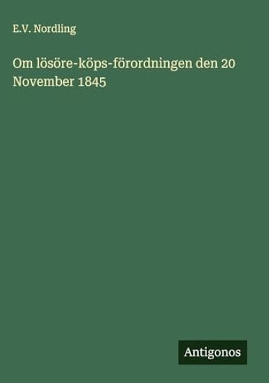 Om lösöre-köps-förordningen den 20 November 1845
