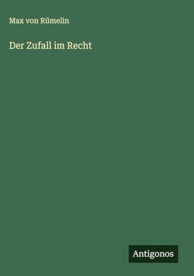 Der Zufall im Recht