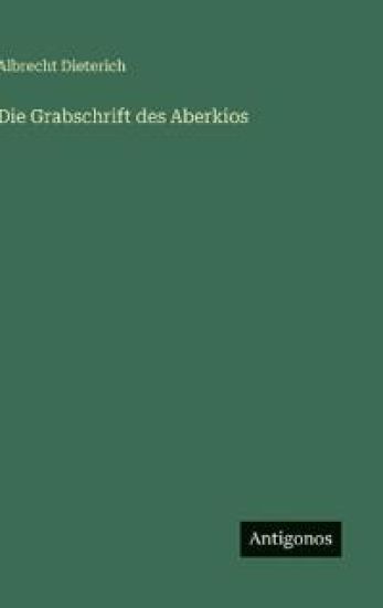 Die Grabschrift des Aberkios