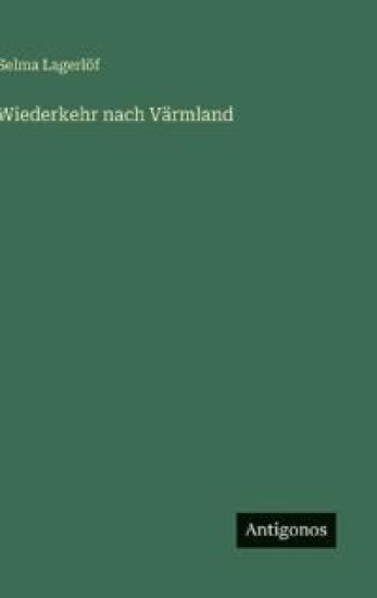 Wiederkehr nach Värmland