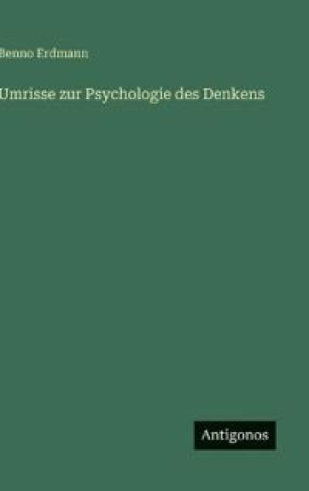 Umrisse zur Psychologie des Denkens