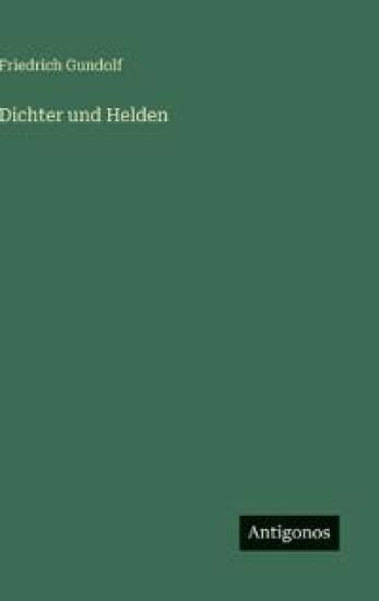 Dichter und Helden