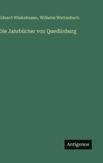 Die Jahrbücher von Quedlinburg