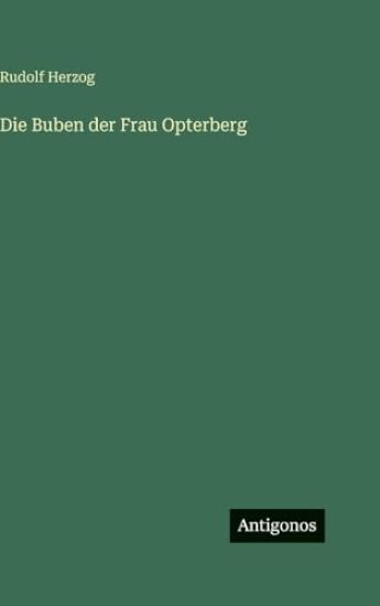 Die Buben der Frau Opterberg
