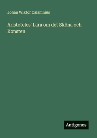 Aristoteles' Lära om det Sköna och Konsten