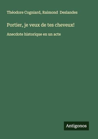 Portier, je veux de tes cheveux!