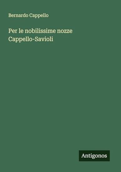 Per le nobilissime nozze Cappello-Savioli