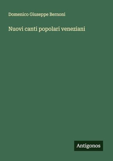 Nuovi canti popolari veneziani
