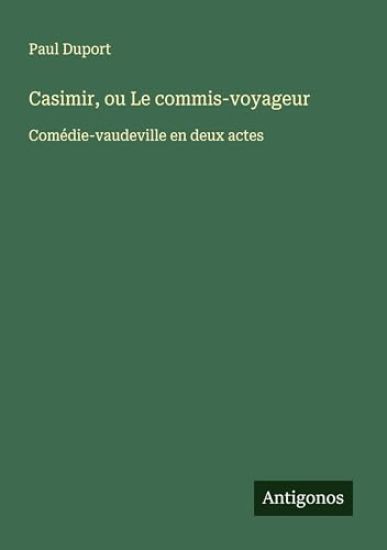 Casimir, ou Le commis-voyageur