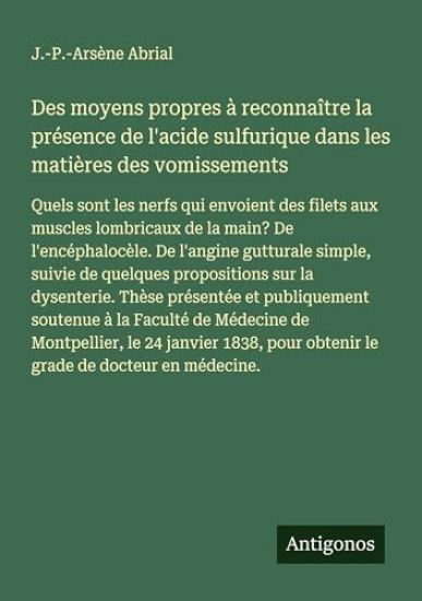 Des moyens propres à reconnaître la présence de l'acide sulfurique dans les matières des vomissements