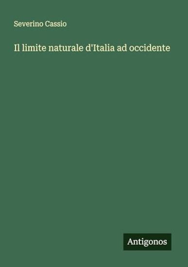 Il limite naturale d'Italia ad occidente