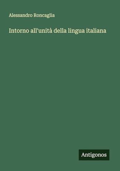 Intorno all'unità della lingua italiana