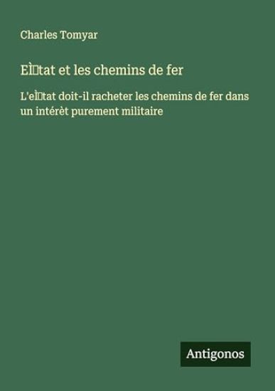 EÌ tat et les chemins de fer