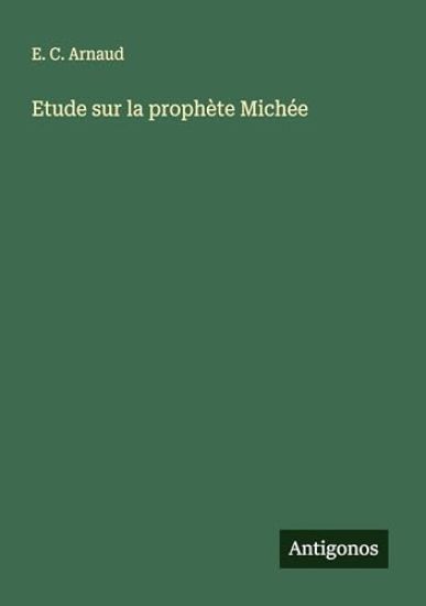Etude sur la prophète Michée