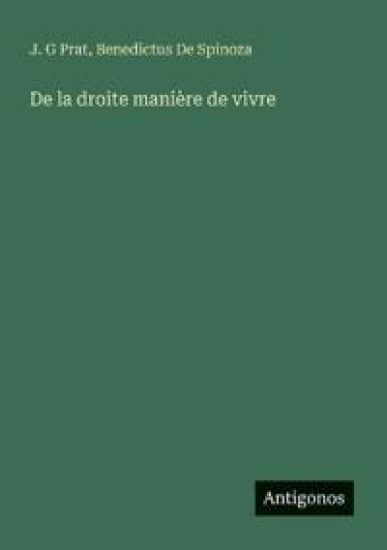 De la droite manière de vivre