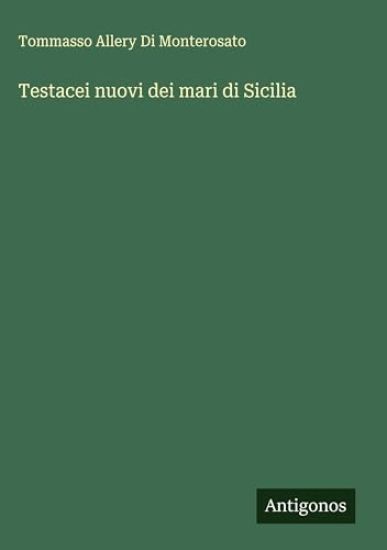 Testacei nuovi dei mari di Sicilia