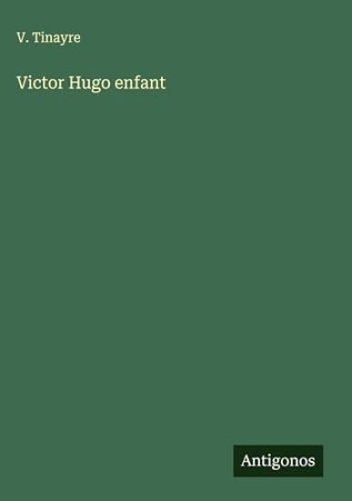 Victor Hugo enfant