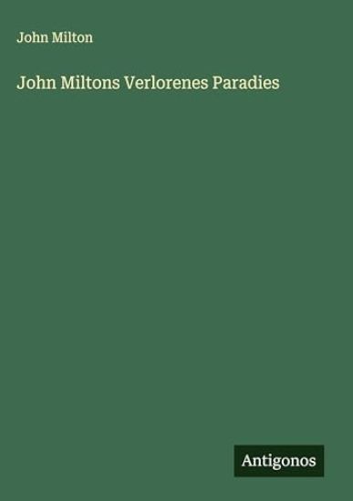 John Miltons Verlorenes Paradies