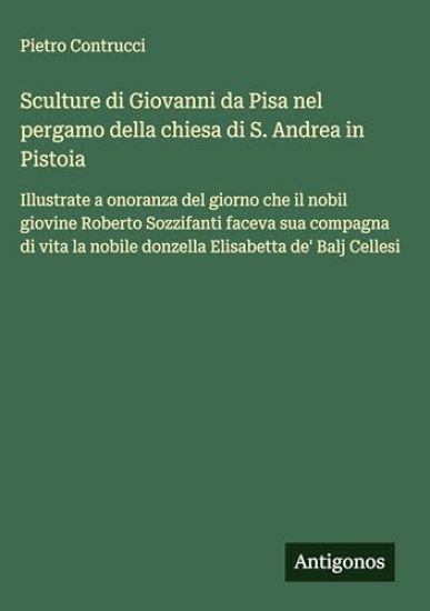 Sculture di Giovanni da Pisa nel pergamo della chiesa di S. Andrea in Pistoia