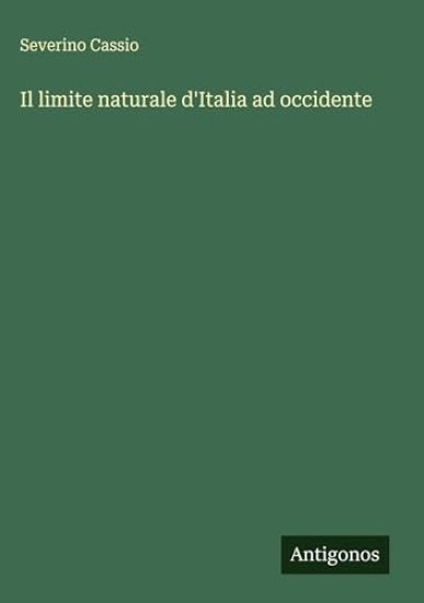 Il limite naturale d'Italia ad occidente
