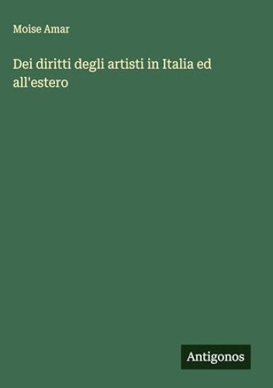 Dei diritti degli artisti in Italia ed all'estero
