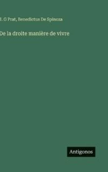 De la droite manière de vivre
