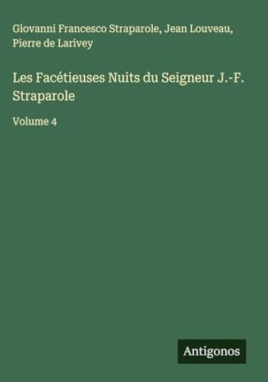 Les Facétieuses Nuits du Seigneur J.-F. Straparole