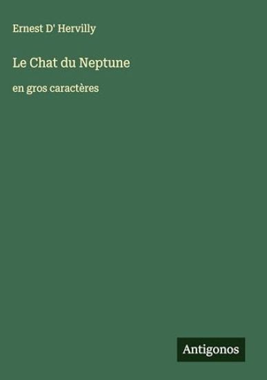 Le Chat du Neptune: en gros caractères
