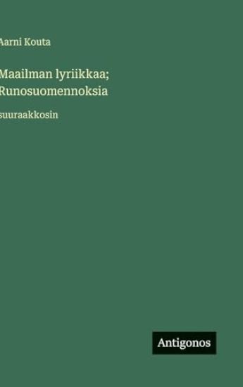 Maailman lyriikkaa; Runosuomennoksia