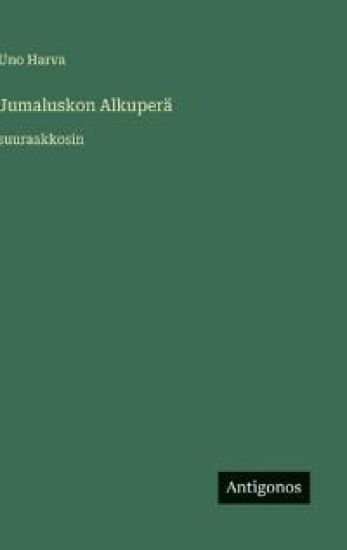 Jumaluskon Alkuperä