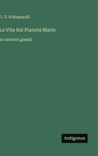 La Vita Sul Pianeta Marte
