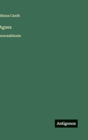 Kansikuva: Agnes: suuraakkosin