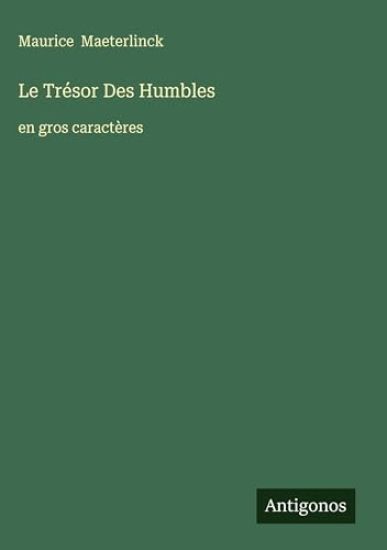 Le Trésor Des Humbles