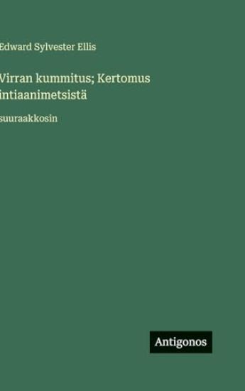 Kansikuva: Virran kummitus; Kertomus intiaanimetsistä