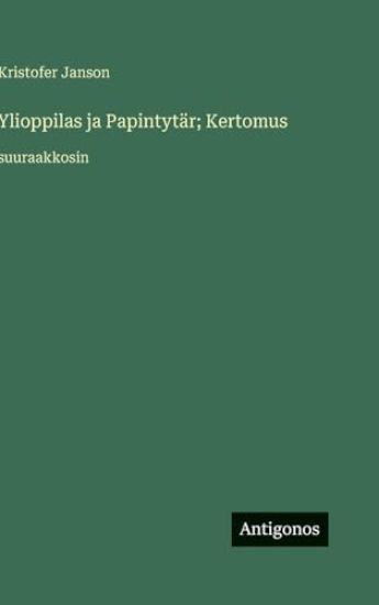 Ylioppilas ja Papintytär; Kertomus