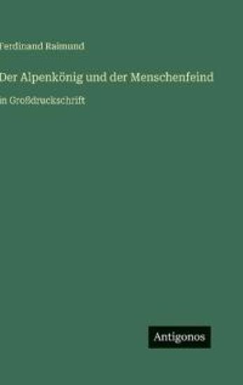 Der Alpenkönig und der Menschenfeind