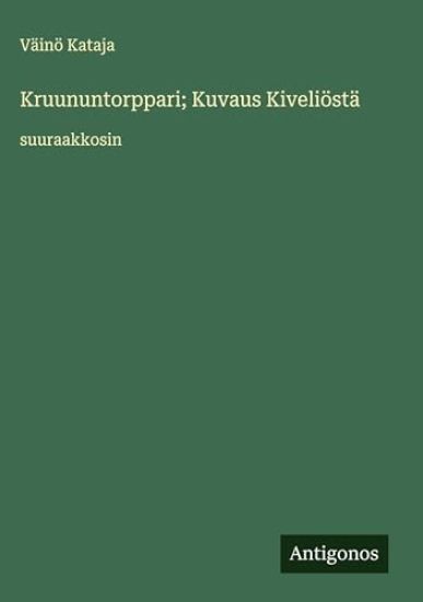 Kruununtorppari; Kuvaus Kiveliöstä