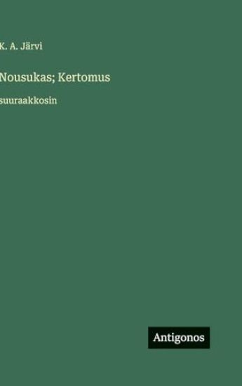 Kansikuva: Nousukas; Kertomus