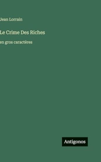Le Crime Des Riches