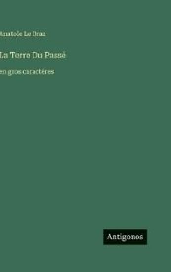 La Terre Du Passé