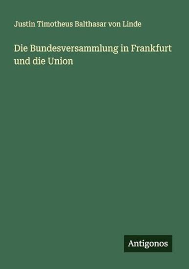 Die Bundesversammlung in Frankfurt und die Union