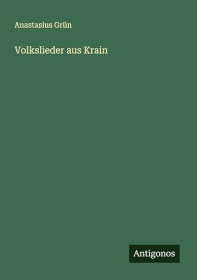 Volkslieder aus Krain