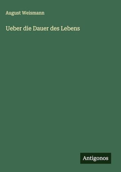 Ueber die Dauer des Lebens