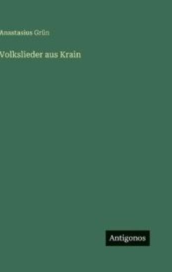 Volkslieder aus Krain