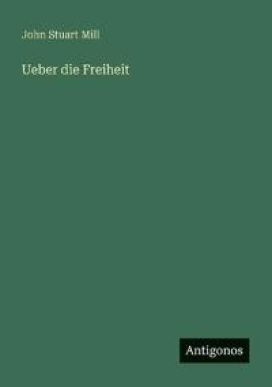 Ueber die Freiheit