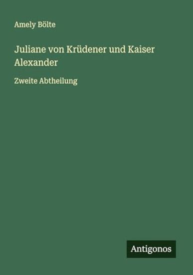 Juliane von Krüdener und Kaiser Alexander
