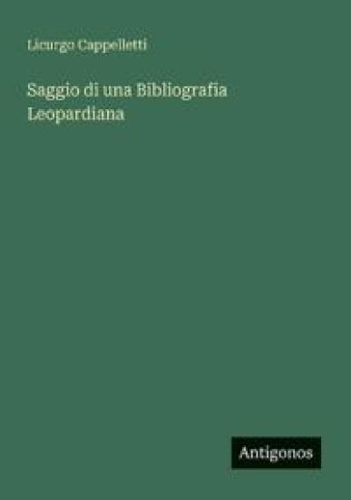 Saggio di una Bibliografia Leopardiana