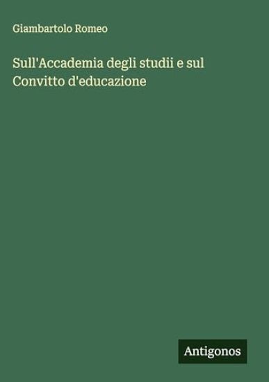 Sull'Accademia degli studii e sul Convitto d'educazione