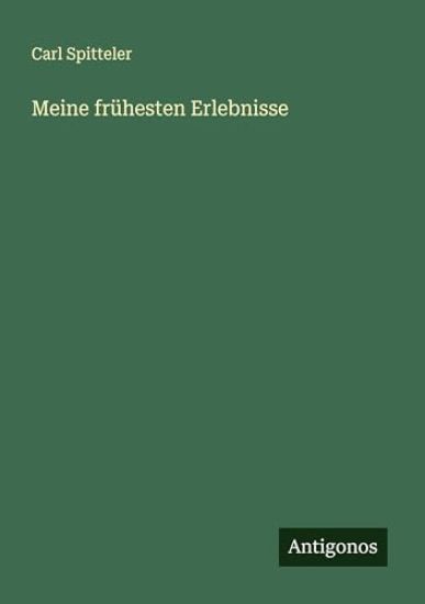 Meine frühesten Erlebnisse