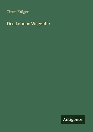 Des Lebens Wegzölle